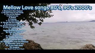 Mellow Love songs 80s 90s 2000s  pampatulog [upl. by Anelas286]