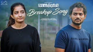 Student Breakup Song  Shanmukh Jaswanth  Neha Pathan  Infinitum Media [upl. by Eidarb]