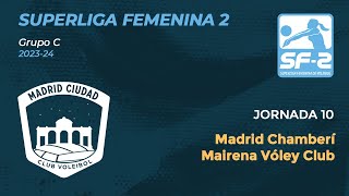 Superliga Femenina 2  202324  Madrid Chamberí vs Mairena Vóley Club  Jornada 10 [upl. by Menzies995]