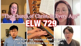 ELW 729 quotThe Church of Christ in Every Agequot  Sammamish Hills Lutheran Church  Virtual Hymn [upl. by Suu719]