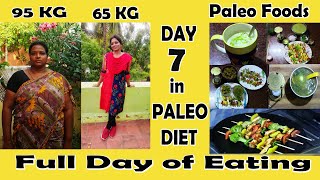 Day 7 in Paleo Diet in Tamil  Full day of Eating  gajalakshmi Palani [upl. by Ninerb]