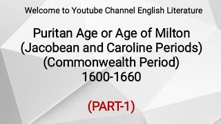 Puritan Age or Age of Milton  Jacobean and Caroline Period  Commonwealth Period UrduHindi [upl. by Elda]