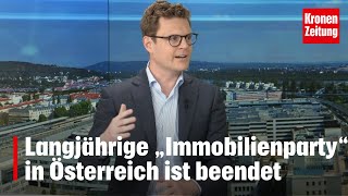 Langjährige „Immobilienparty“ ist beendet  kronetv NACHGEFRAGT [upl. by Ayoras]