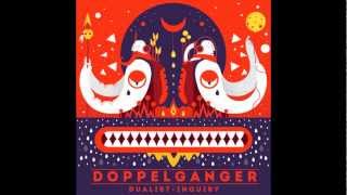 Dualist Inquiry  Specter First single from Doppelganger LP [upl. by Lothair112]