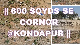 600 SQYDS SE CORNOR  KONDAPUR [upl. by Hutt464]