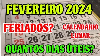 CALENDÁRIO FEVEREIRO 2024 TEM FERIADO CALENDÁRIO LUNAR DO MÊS DE FEVEIRO DE 2024 QUANTOS DIAS UTEIS [upl. by So171]