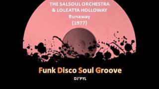 THE SALSOUL ORCHESTRA amp LOLEATTA HOLLOWAY  Runaway 1977 [upl. by Anerda]