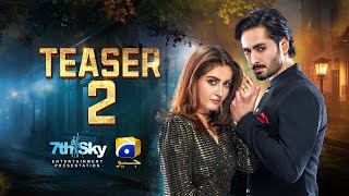 Coming Soon  Teaser 2  Ft Danish Taimoor Hiba Bukhari [upl. by Accalia631]