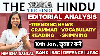 The Hindu Editorial Analysis 10TH JANUARY 2024 Vocab Grammar Reading Skimming  Nimisha Bansal [upl. by Ahsemaj900]