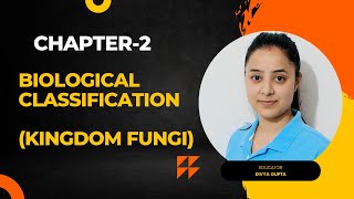 Chapter2  Biological Classification  Part4  Kingdom Fungi  NEET  NCERT  Class11th Biology [upl. by Possing]