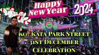 Happy New Year Welcome 2024  31st December Kolkata Park Street New Year Celebration [upl. by Jaeger195]