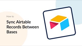How to Easily Sync Airtable Records Between Bases with Automated 2Way Updates [upl. by Eerized]