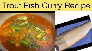 Trout Fish Curry Recipe  Shorba Fish Recipe  Fish Ka Salan [upl. by Kopp886]