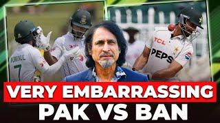 Very Embarrassing  Pak Vs Ban Test  Ramiz Speaks [upl. by Alpheus]