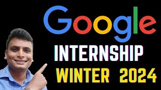 Google Winter Internship  Google Hiring Fresher and students  2025 Internship [upl. by Aloivaf]