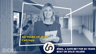 60 years of IÉSEG  Caitriona [upl. by Renaxela]