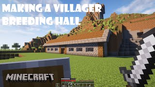 Making a Village Breeding Hall Minecraft Survival 1201 [upl. by Hoseia]