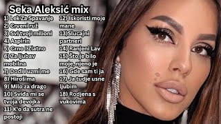 Seka Aleksić mix link u opisu [upl. by Laamaj]