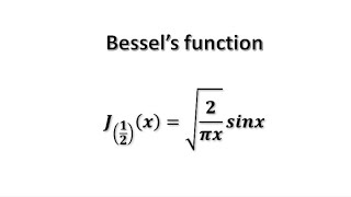 bessels function show that j12x√2xπsinx property of bessels function [upl. by Hawkie]