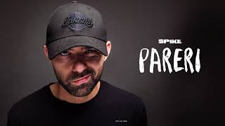 Spike  Pareri Audio Oficial 2017 [upl. by Yenruoc]