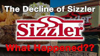 The Decline of SizzlerWhat Happened [upl. by Moorish]