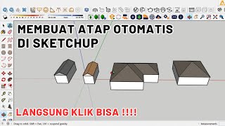 BELAJAR SKETCHUP Membuat Atap Otomatis   SKETCHUP TUTORIAL [upl. by Barnabe288]