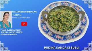 PUDINA KANDA KI SUBJI BY CHHAYABEN SURATWALAS INDIAN HOME FOOD RECIPES [upl. by Egas266]