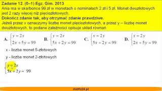 Egzamin gimnazjalny z matematyki 2013  zad 12  Układy równań  Matfiz24pl [upl. by Elisabet517]