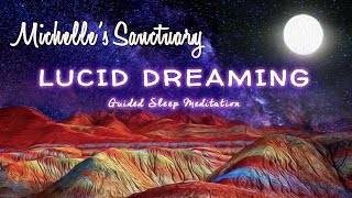 Lucid Dreaming Hypnosis and Meditation for Healing Sleep with Michelle [upl. by Ambrogino52]