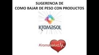 Como Bajar de Peso con Kromasol [upl. by Eenalem]