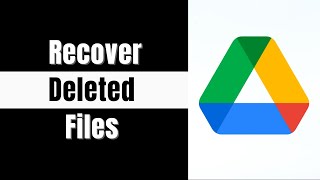 How to Recover Deleted Files from Google Drive  Full Guide [upl. by Combe]