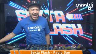 DJ Fabio San  Flash Dance  Programa Sexta Flash  24042020 [upl. by Ivanah]