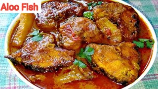 Aloo Fish Curry Recipe  Fish Potato Grevy Recipe [upl. by Innek]