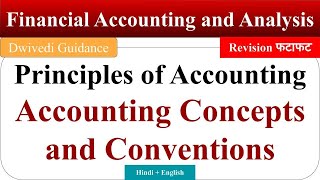 Accounting Concepts and Conventions Principles of accounting financial accounting and analysis aktu [upl. by Carmina]