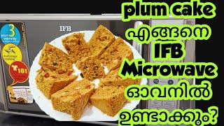 How to Make Plum Cake in IFB Microwave oven in Malayalam  Plum Cake in Microwave oven in Malayalam [upl. by Hildick525]