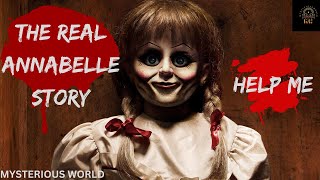 The Real Annabelle Doll Story MysteriousWorld0510 mysteryvideo horrorstory annabelle scary [upl. by Thacher]