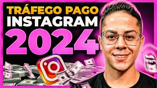 Tráfego pago Instagram 2024  Passo a passo Completo META ADS ATUALIZADO [upl. by Sigmund]