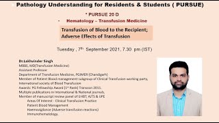 Pursue 20 D Uploaded Hematology – Transfusion Medicine Transfusion of Blood to the Recipient [upl. by Elac]