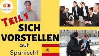 📌SICH VORSTELLEN AUF SPANISCH📌Spanisch für Anfänger📌 Beispiele✏️TEIL 1 [upl. by Alphard]