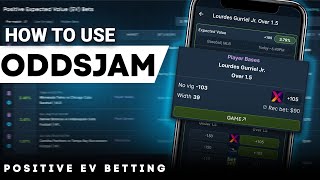 Positive Expected Value Betting Tutorial  How to Use OddsJam [upl. by Billy359]