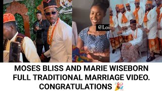 Moses Bliss And Marie WiseBorn Full Traditional Marriage Video Congratulations 🎉 [upl. by Nnylannej]