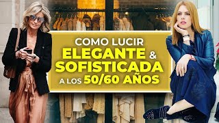 10 TIPS PARA VESTIR A LOS 506070 AÑOS ELEGANTE Y SOFISTICADA [upl. by Rehpotsirc]