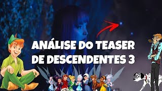 Descendentes 3 Análise do teaser [upl. by Nylednarb]