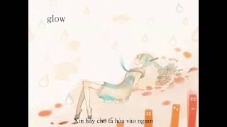 Vocaloid Glow  Miku Append Dark Vietsub [upl. by Eicats]