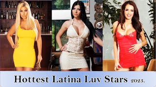 Top Hottest Latina Love stars 2023  Love Actress [upl. by Wilkens945]