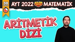 Aritmetik Dizi  AYT Matematik kamp2022 [upl. by Yllom]