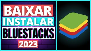 ✅Como Baixar Bluestacks 5 Como Instalar Bluestacks no PC 2024 [upl. by Orsa]