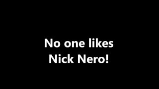 Nick Nero is a zero [upl. by Anattar]