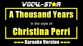 Christina Perri  A Thousand Years Karaoke Version with Lyrics HD VocalStar Karaoke [upl. by Naji388]