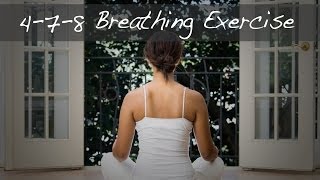 How To Perform the 478 Breathing Exercise  Andrew Weil MD [upl. by Nitsugua]